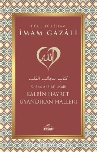 Kalbin Hayret Uyandıran Halleri