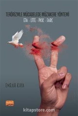 Terörizmle Mücadelede Müzakere Yöntemi: ETA-LTTE-PKK-FARC