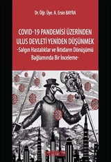 COVID-19 Pandemisi Üzerinden Ulus Devleti Yeniden Düşünmek