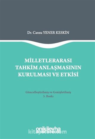 Milletlerarası Tahkim Anlaşmasının Kurulması ve Etkisi