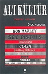 Alt Kültür - Tarzın Anlamı