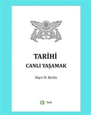 Tarihi Canlı Yaşamak