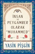 İnsan ve Peygamber Olarak Hz. Muhammed (sav)