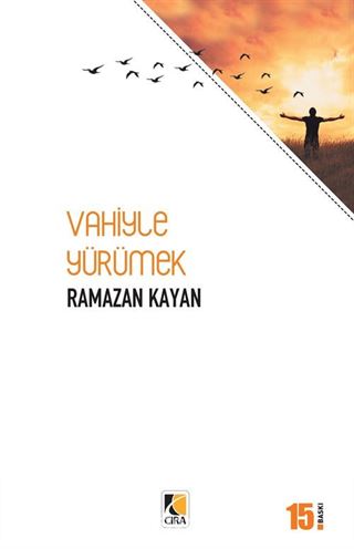 Vahiyle Yürümek