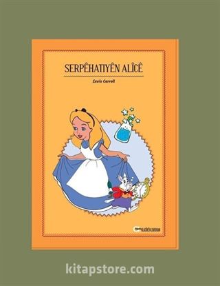 Serpehatiyen Alice