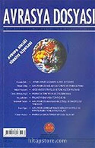 Sayı:2 Cilt: 10-Avrasya Dosyası / Yaz 2004