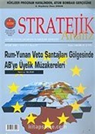 Stratejik Analiz /Sayı:57 / Ocak 2005 Uluslararası İlişkiler Dergisi Cilt 5