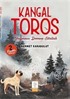 Kangal Toros / Yağmacı Domuz Sürüsü