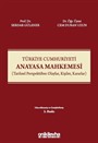Türkiye Cumhuriyeti Anayasa Mahkemesi (Tarihsel Perspektiften Olaylar, Kişiler, Kararlar)