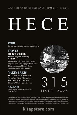 Hece Dergisi Sayı: 315 Mart 2023 Aylık Edebiyat Dergisi Dosya: