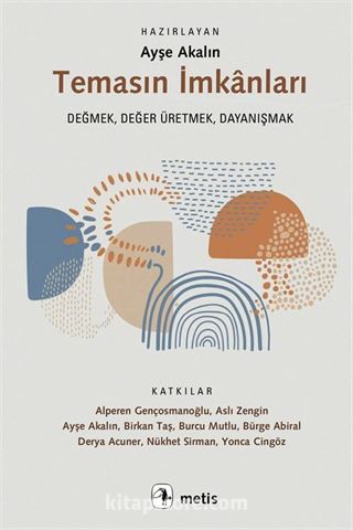Temasın İmkanları