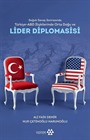 Soğuk Savaş Sonrasında Türkiye-Abd İlişkilerinde Orta Doğu ve Lider Diplomasisi