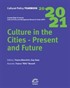 Cultural Policy Yearbook 2020-2021 / Culture İn The Cities - Present And Future