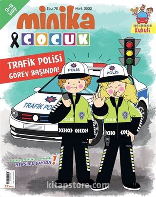 Minika Çocuk Aylık Çocuk Dergisi Sayı: 75 Mart 2023