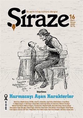 Şiraze İki Aylık Kitap Kültürü Dergisi Sayı:16 Mart-Nisan 2023