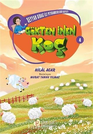 Gökten İnen Koç / Seyyah Sirac ile Peygamberlerin Hayatı 4