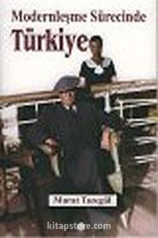 Modernleşme Sürecinde Türkiye