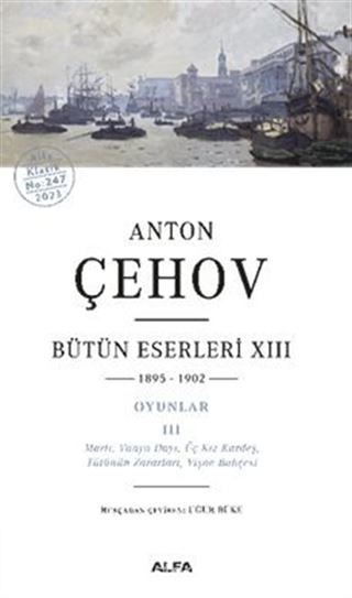 Anton Çehov Bütün Eserleri XIII (1895-1902) (Karton Kapak)