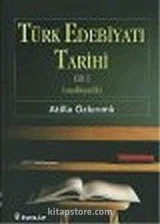 Türk Edebiyatı Tarihi 1 (Ansiklopedik)