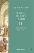 İlkçağ Felsefe Tarihi 2 / Sofistlerden Platon'a