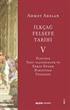 İlkçağ Felsefe Tarihi 5 / Plotinos, Yeni-Platonculuk ve Erken Dönem Hıristiyan Felsefesi