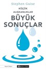 Küçük Alışkanlıklar Büyük Sonuçlar
