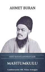 Mahtumkulu Sözü Kanatlandıran Şair