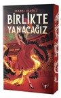 Birlikte Yanacağız (Karton Kapak)