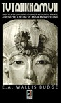 Tutankhamun / Amen Ve Aten İlahilerinin Hiyeroglif Metinleriyle Birlikte Amenizm, Ateizm Ve Mısır Monoteizmi