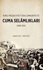 İkinci Meşrutiyet'ten Cumhuriyet'e Cuma Selamlıkları (1908-1924)