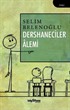 Dershaneciler Alemi