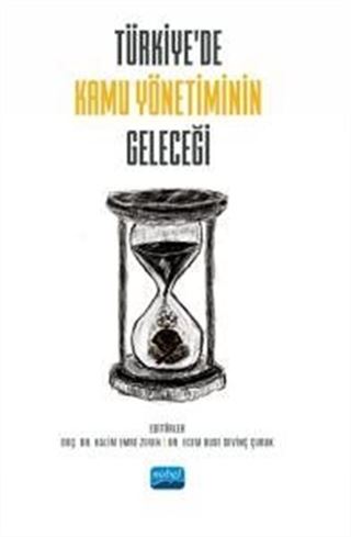 Türkiye'de Kamu Yönetiminin Geleceği