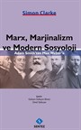 Marx, Marjinalizm ve Modern Sosyoloji