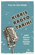 Kıbrıs Radyo Tarihi 1963 Öncesi Kıbrıs İletişim Tarihi