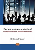 Türkiye'de Devletin Ekonomideki Rolü-Demokrasinin Gelişimi ve Siyasi Kültür Bağlamında
