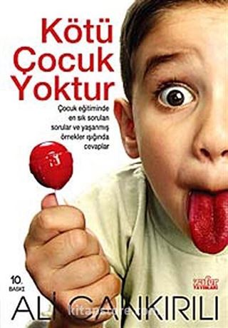 Kötü Çocuk Yoktur