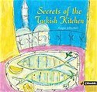 Secrets of the Turkish Kitchen