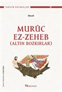 Altın Bozkırlar: Muruc Ez-Zeheb