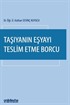 Taşıyanın Eşyayı Teslim Etme Borcu