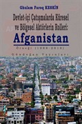 Devlet-İçi Çatışmalarda Küresel Ve Bölgesel Aktörlerin Rolleri: Afganistan Örneği (1989-2018)