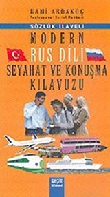 Modern Rus Dili Seyahat ve Konuşma Kılavuzu