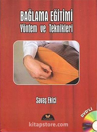 Bağlama Eğitimi: Yöntem ve Teknikleri (Cd Ekli)