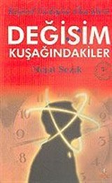 Değişim Kuşağındakiler