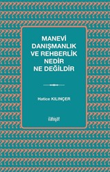 Manevi Danışmanlık ve Rehberlik Nedir Ne Değildir