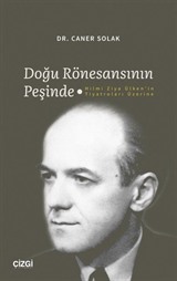 Doğu Rönesansının Peşinde