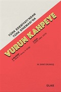 Türk Edebiyatı'ndan Türk Sineması'na Vurun Kahpeye
