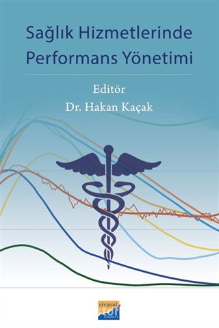 Sağlık Hizmetlerinde Performans Yönetimi