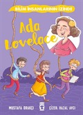 Ada Lovelace / Bilim İnsanlarının İzinde