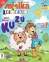 Minika Çocuk Aylık Çocuk Dergisi Sayı: 76 Nisan 2023