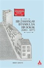 Bir Zamanlar İstanbul'da Bir Sokak (1960 - 1977)